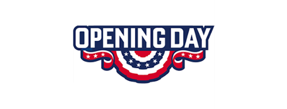 Opening Day is Saturday, March 25th